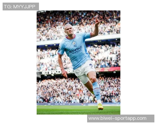 哈兰德能力日益全面曼城在90分钟内难以保持稳定表现 哈兰德能力日益全面曼城在90分钟内难以保持稳定表现